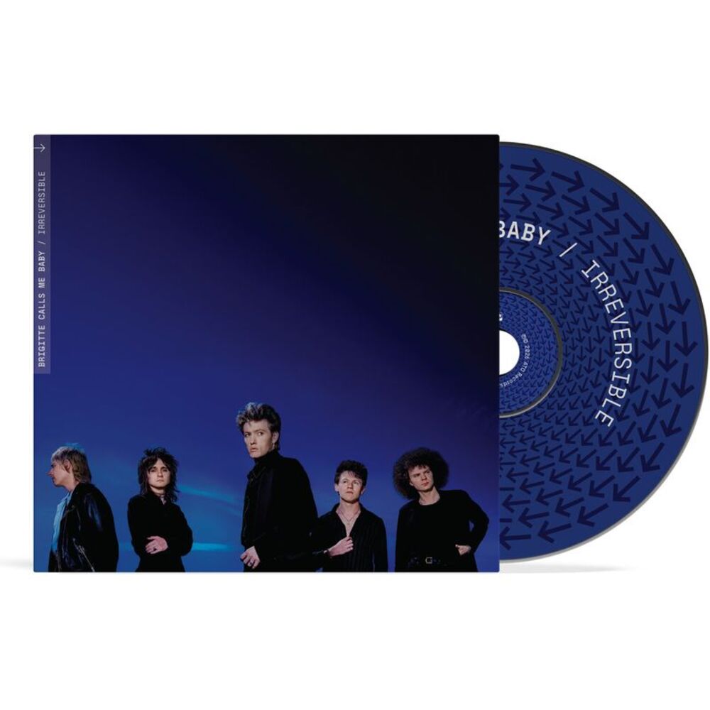 Brigitte Calls Me Baby - Irreversible  CD
